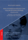 Wolfgang Harich, Andreas Heyer - Philosophiegeschichte und Geschichtsphilosophie - Vorlesungen