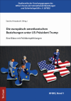 Sascha Arnautović - Die europäisch-amerikanischen Beziehungen unter US-Präsident Trump