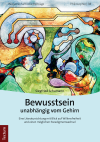 Siegfried Schumann - Bewusstsein unabhängig vom Gehirn