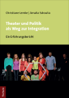 Christiane Lemke, Amalia Sdroulia - Theater und Politik als Weg zur Integration