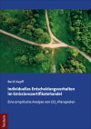 Bertil Kapff - Individuelles Entscheidungsverhalten im Emissionszertifikatehandel