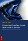 Alexander Berens - Die Europäische Wirtschaftsgemeinschaft
