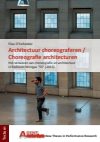 Elias D'hollander - Architectuur choreograferen / Choreografie architecturen