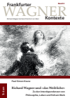 Paul Simon Kranz - Richard Wagner und »das Weibliche«